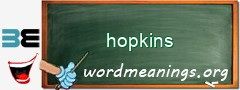 WordMeaning blackboard for hopkins